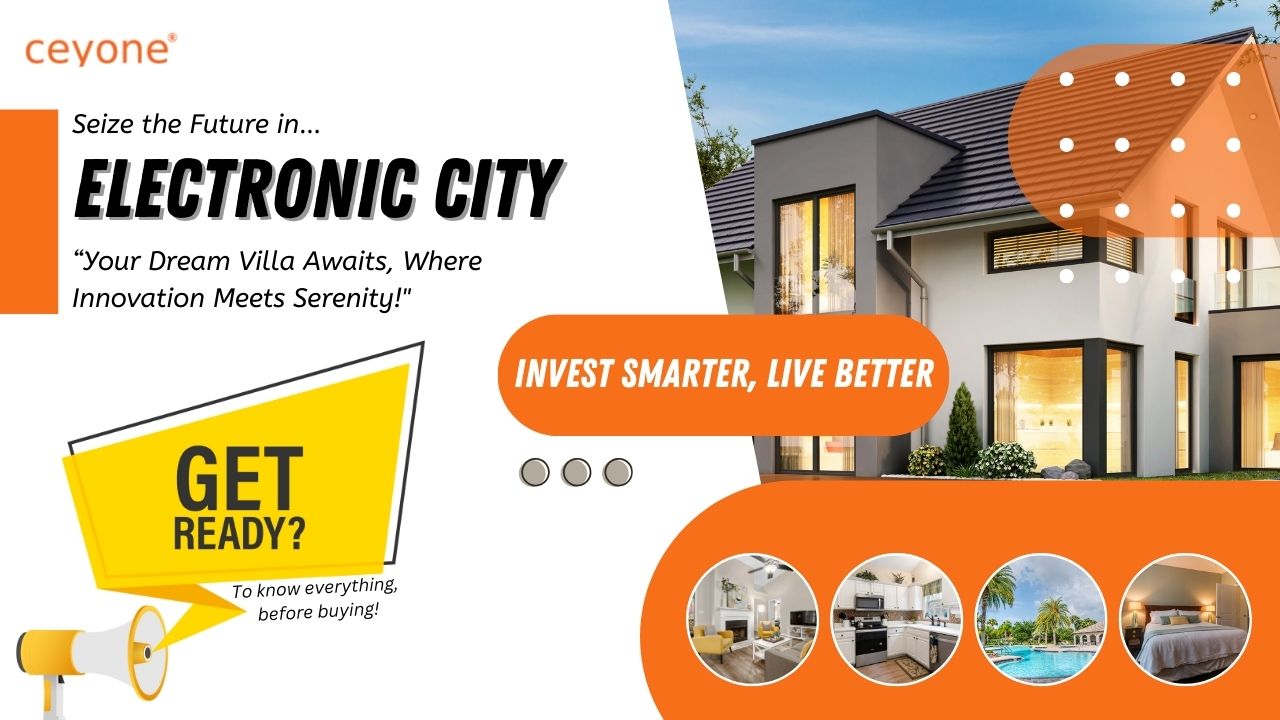 What-You-Should-Know-Before-Buying-a-Villa-in-Electronic-City-Ceyone_